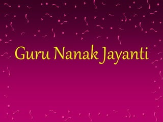 Guru Nanak Jayanti
 