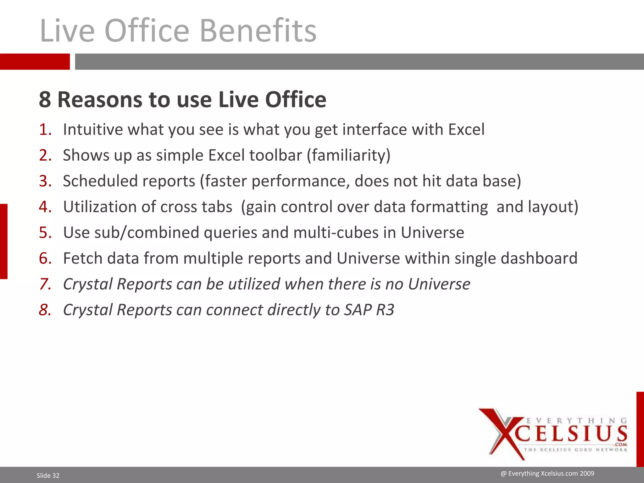 Xcelsius Gurus: SAP Webinar Part 1 - When to Utilize SAP BOBJ Enterprise for your Dashboard?