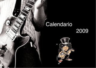 Calendario
             2009
 