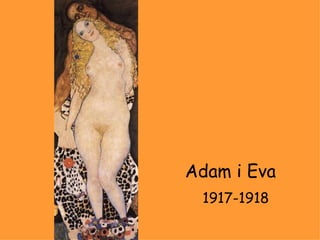 Adam i Eva  1917-1918 