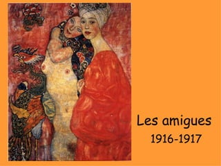 Les amigues  1916-1917 