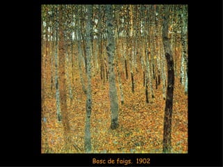   Bosc de faigs.  1902 