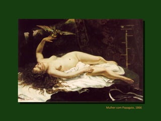 Mulher com Papagaio, 1866 