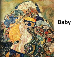 Baby
 