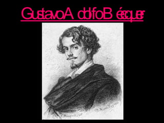 Gustavo Adolfo Bécquer 