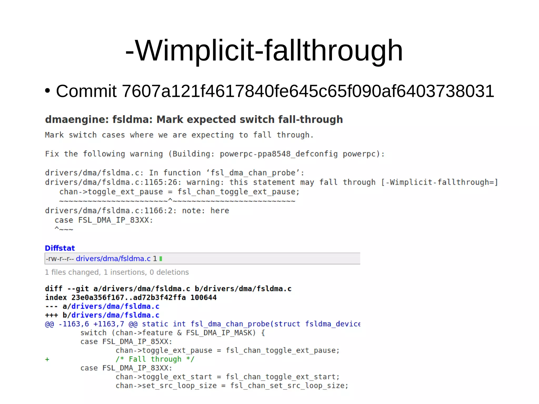 -Wimplicit-fallthrough
●
Commit 7607a121f4617840fe645c65f090af6403738031
 