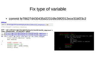 ● commit fe78627d430435d22316fe39f2012ece31bf23c2
Fix type of variable
 