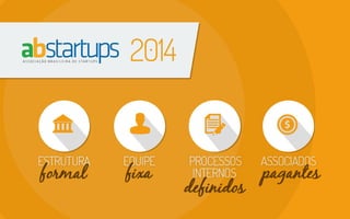 Aprasentação de abertura CASE 2014 - associação brasileira de startups