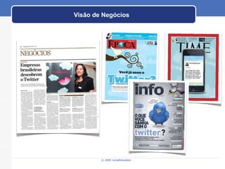 Visão de Negócios © 2009 JumpEducation 