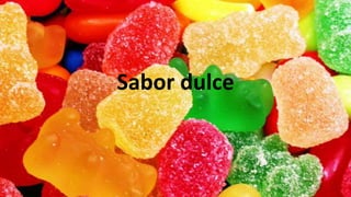 Sabor dulce
• Este es ocasionado por varias sustancias
químicas.
Azúcares
Glicoles
Alcoholes
Cuerpos
cetónicos
Amidas
Esteres
Proteínas
Ácido
sulfónicos
Sales
inorgánicas
Ácidos
halogenados
AminoácidosSabor dulce
 
