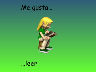 Me gusta…

…leer

 