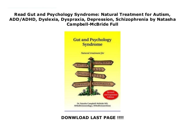 Read Gut and Psychology Syndrome: Natural Treatment for Autism, ADD