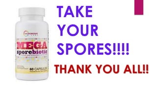 TAKE
YOUR
SPORES!!!!
THANK YOU ALL!!
 