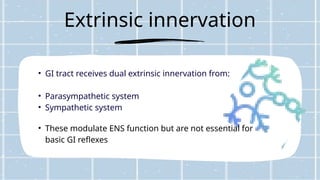 Extrinsic Innervation Gut Brain Axis.pptx 2.pptx physiology GIT | PPTX