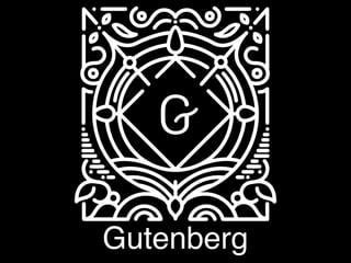 Gutenberg
 