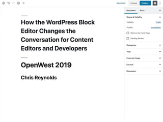 How the WordPress Block Editor Changes the Conversation for Content Editors and Developers