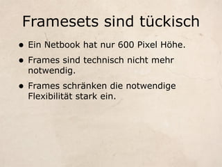 Gute Seiten, Schlechte Seiten - Webmontag Edition