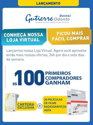 22 > Revista Gutierre Odontolife - EDIÇÃO 53
 