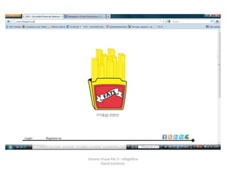 Disseny Visual Pac 3 - Infogràfica
        David Gutiérrez
 