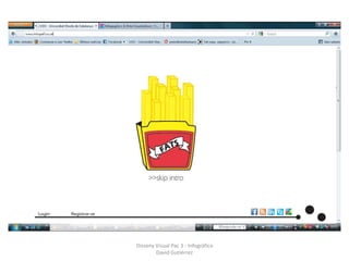 Disseny Visual Pac 3 - Infogràfica
        David Gutiérrez
 