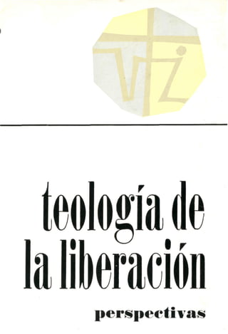 teología de
la liberación
     perspectivas
 