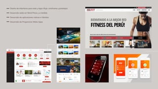 Diseño de interfaces para web y Apps (ﬂujo, wireframe y prototipo)
Desarrollo webs en Word Press y a medida
Desarrollo de aplicaciones nativas e híbridas
Desarrollo de Progressive Webs Apps
 