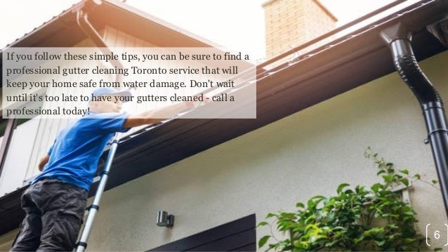 6
If you follow these simple tips, you can be sure to find a
professional gutter cleaning Toronto service that will
keep your home safe from water damage. Don't wait
until it's too late to have your gutters cleaned - call a
professional today!
 