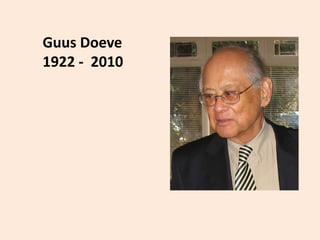 Guus Doeve1922 -  2010 