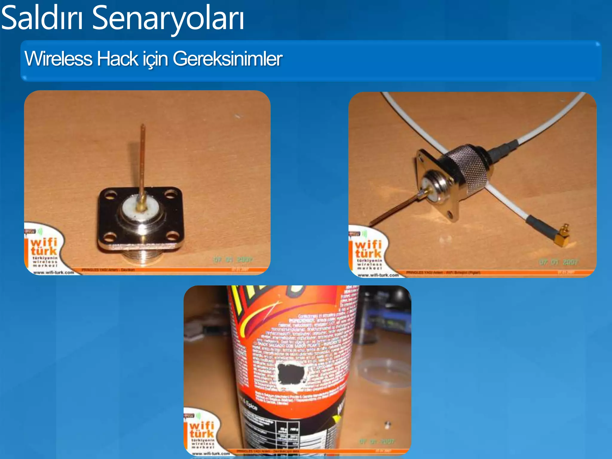 Para&Zaman TasarrufuSaldırı SenaryolarıHacking WirelessWireless Network DezavantajlarıAP Kurulumu 