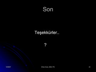 Son Teşekkürler.. ? 