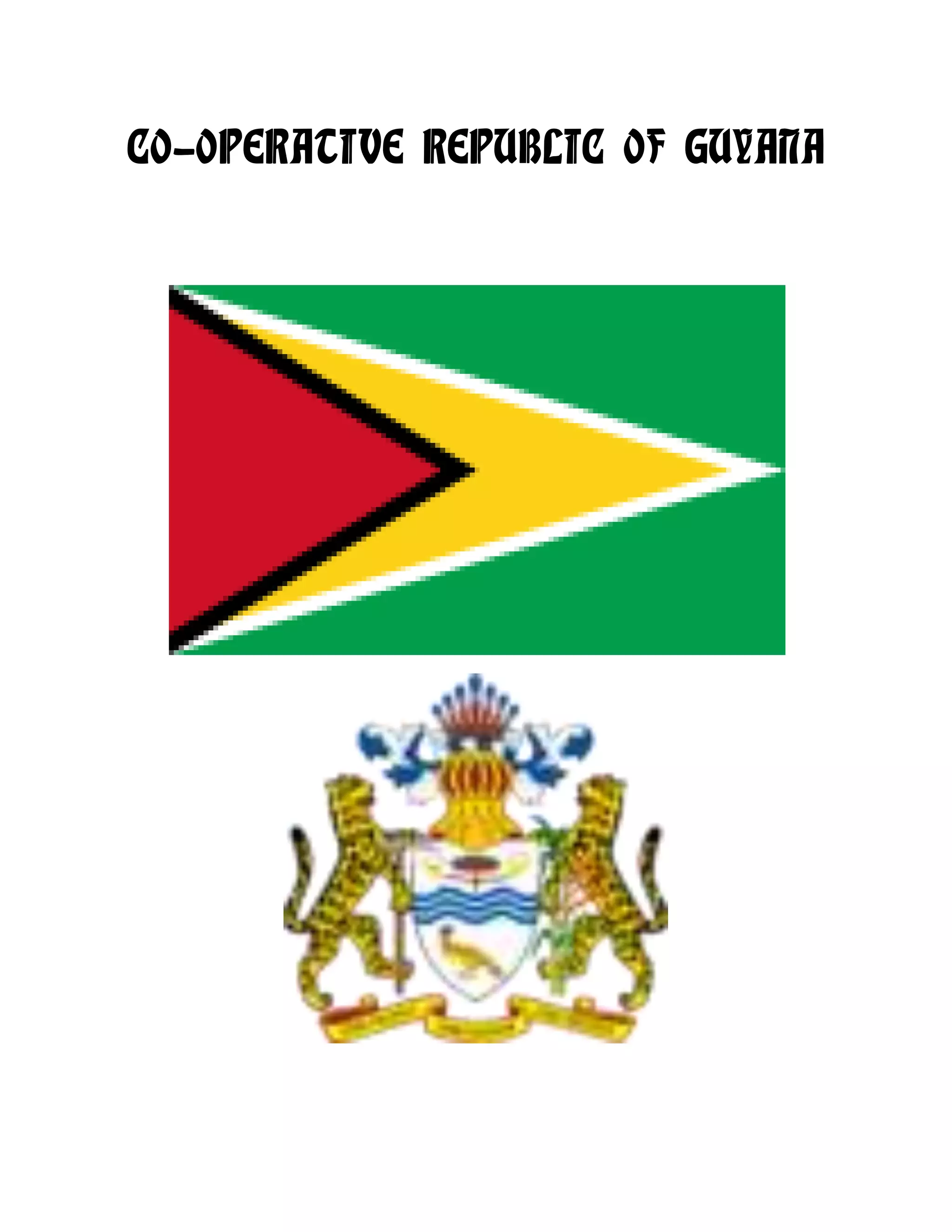 CO-OPERATIVE REPUBLIC OF GUYANA
 