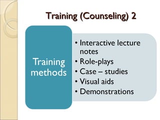 Training (Counseling) 2
 