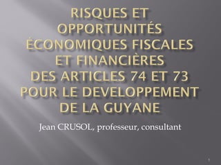 1
Jean CRUSOL, professeur, consultant
 