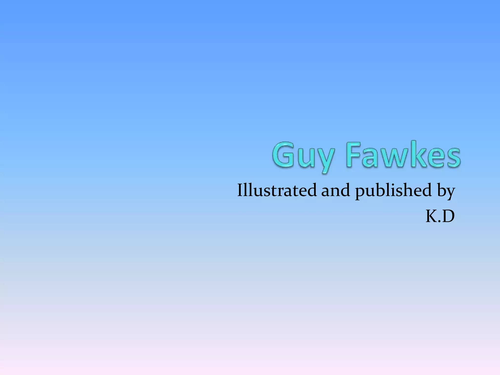 Guy Fawkes | PPT