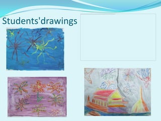 Students'drawings
 