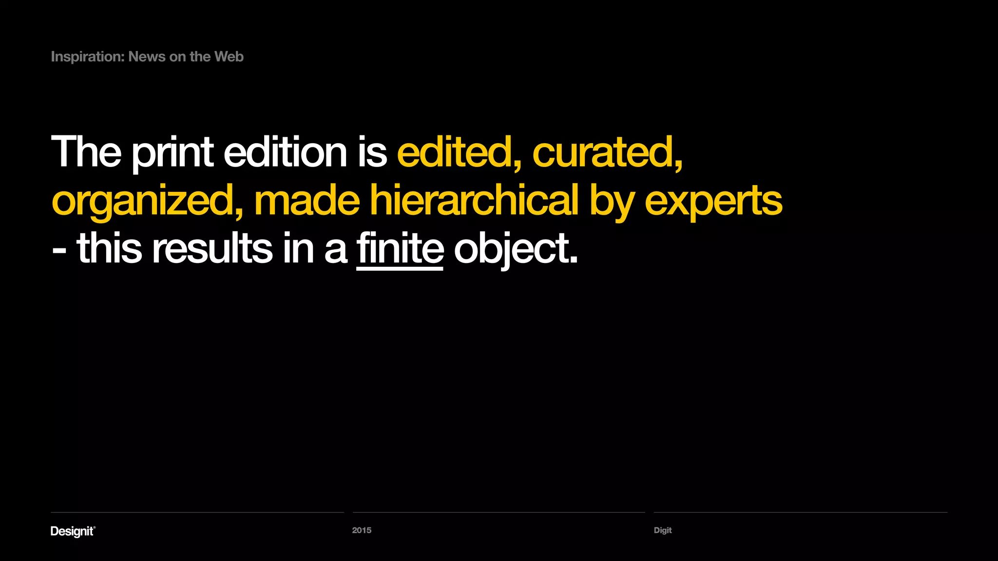 2015 Digit
Redesign Haaretz’ digital presence
around it’s strengths:
strong, thoughtful, critical, inspiring content, often with a
long ‘durability’
Idea:
 