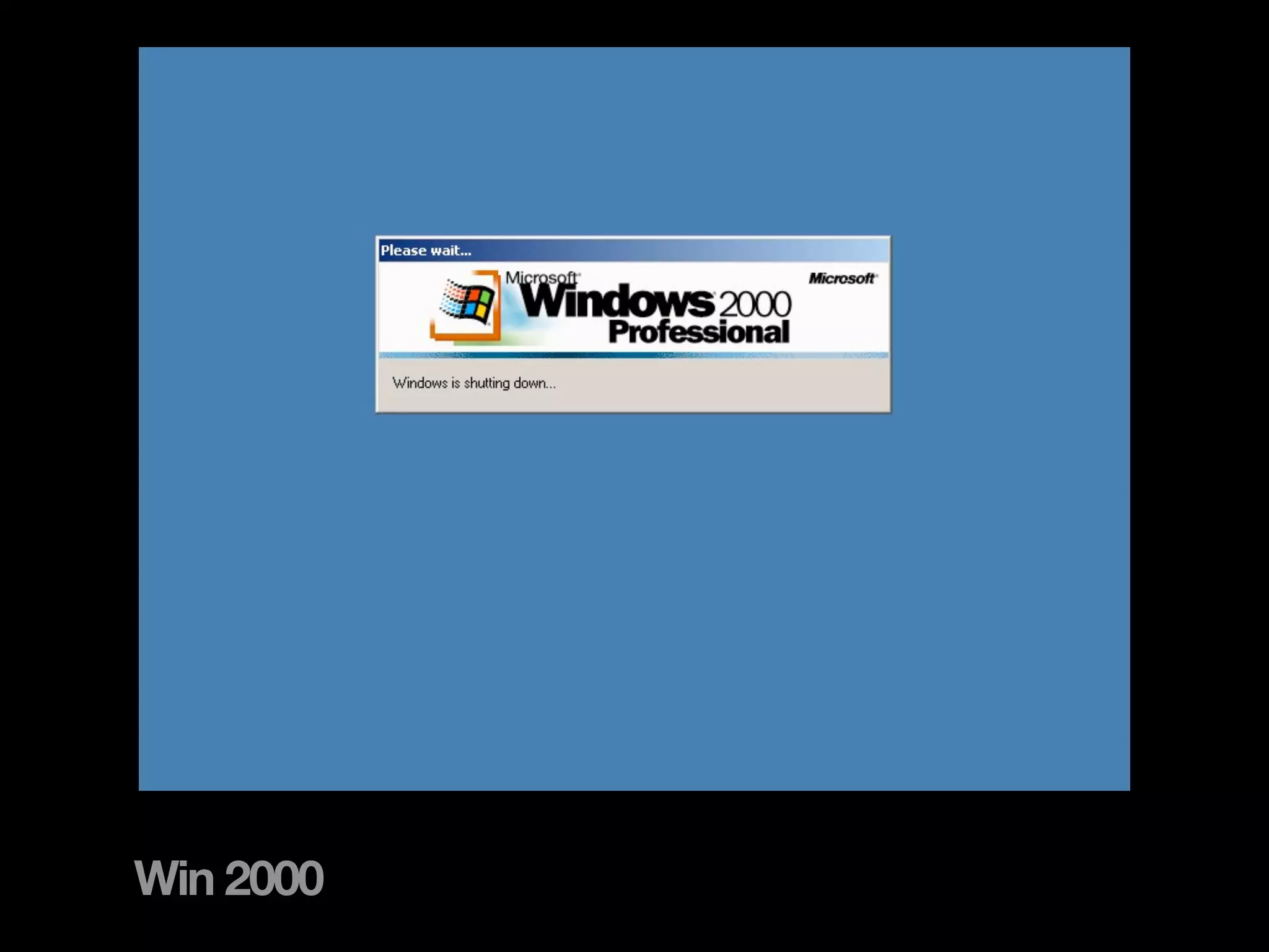 Win 2000
 