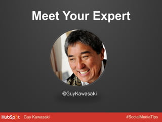 Guy Kawasaki's- How to get more Followers