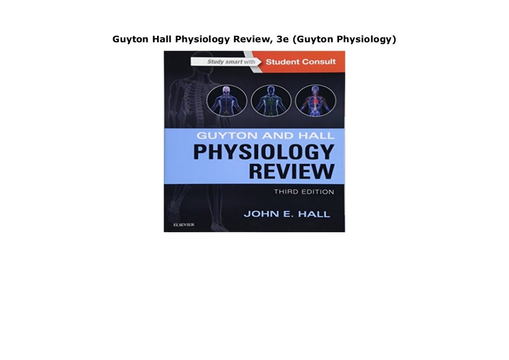 Guyton Hall Physiology Review, 3e (Guyton Physiology)