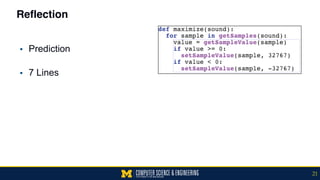 Reflection
▪ Prediction 
▪ 7 Lines 
21
 