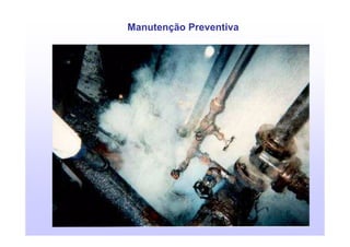 14
Manutenção Preventiva
 