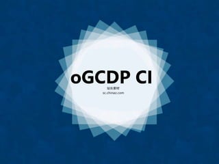 oGCDP CI 
 