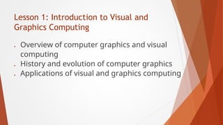 GV Computing - Lesson 1 (Intro to graphics and visual computing).pdf ...