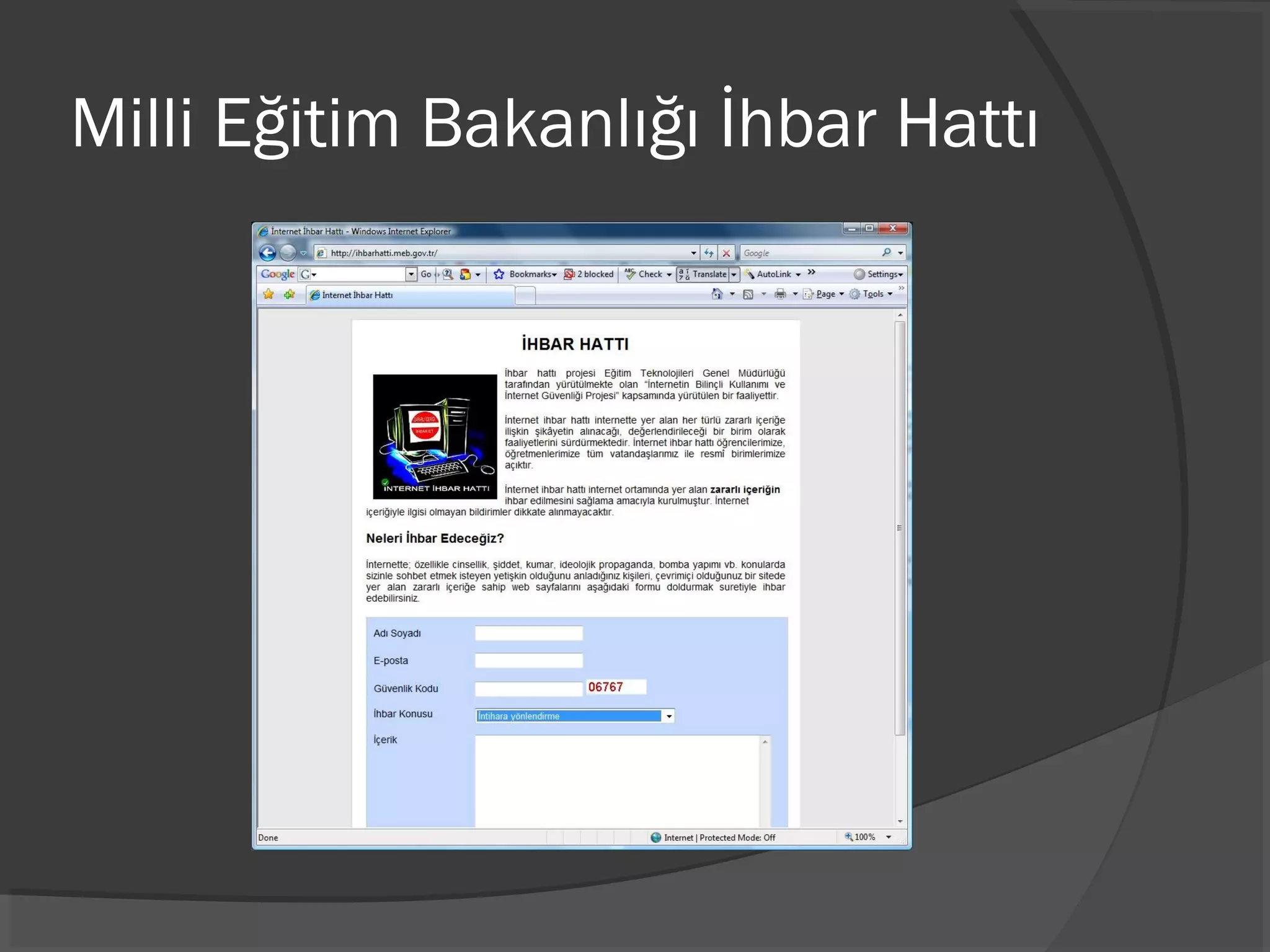 Milli Eğitim Bakanlığı İhbar Hattı
 