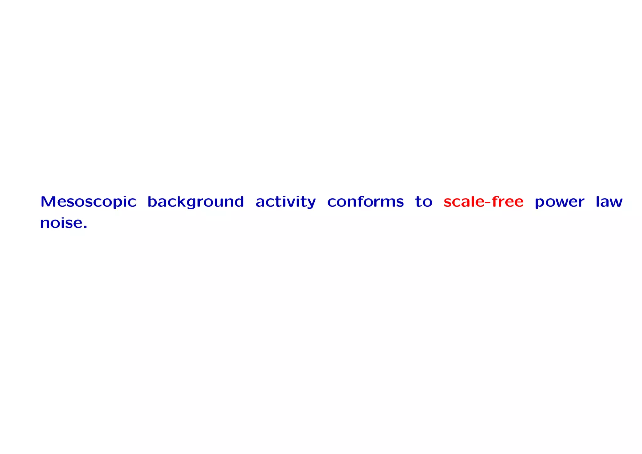 COHERENCE, SELF-SIMILARITY AND BRAIN ACTIVITY