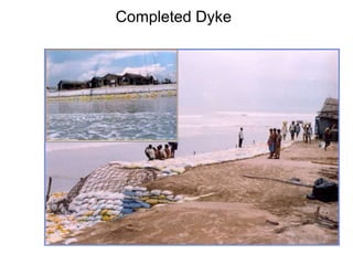 Completed Dyke
 