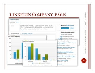 LINKEDIN COMPANY PAGE
October23,2011
27
|PresentedbyWebSavvyMarketing
 