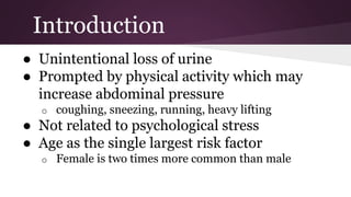 Stress urinary incontinence - case and brief | PPTX