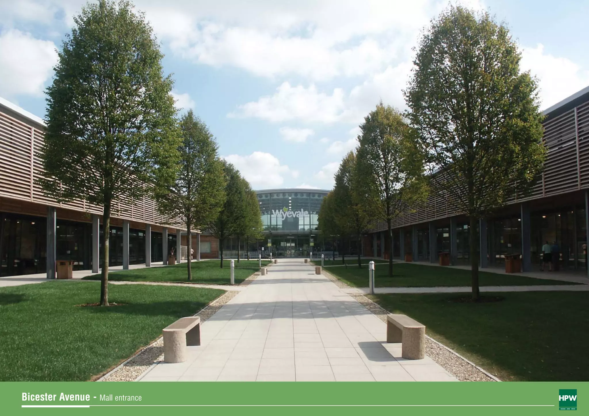 Bicester Avenue - Mall entrance
                                  DESIGN ZERO DRIVE
 