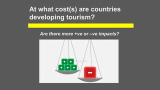 Ch 1 GW 3 - Impacts of Tourism | PPTX